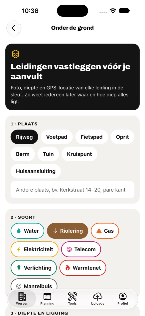 Scherm Onder de grond: plaats en soort leiding kiezen, zoals water, riolering, gas en elektriciteit.